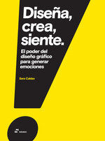 DISEÑA, CREA, SIENTE, de CALDAS, SARA | portada del libro