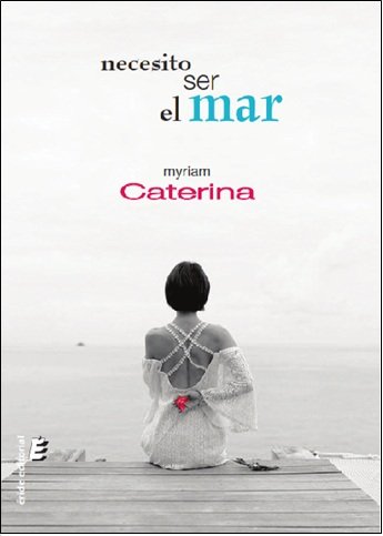Necesito ser el mar, de Cobos Castaño, Myriam | portada del libro