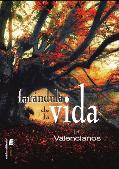 FARANDULA DE LA VIDA, de Valencianos | portada del libro