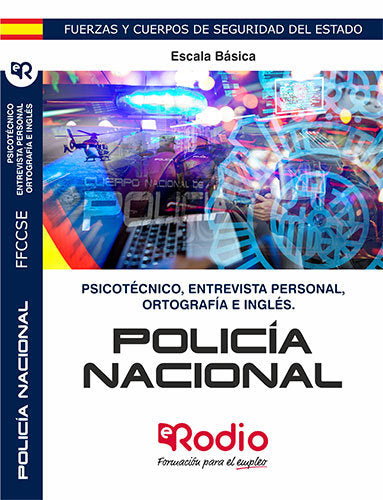 Psicotécnico, Ortografía, Entrevista Personal e Inglés. Policía Nacional. Escala Básica., de Varios autores | portada del lib