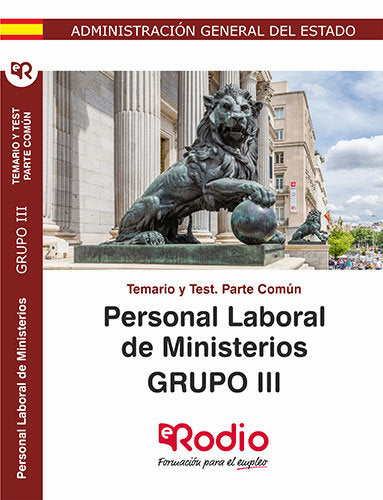 Temario y Test. Parte Común. Personal Laboral de Ministerios. Grupo III., de Varios autores | portada del libro