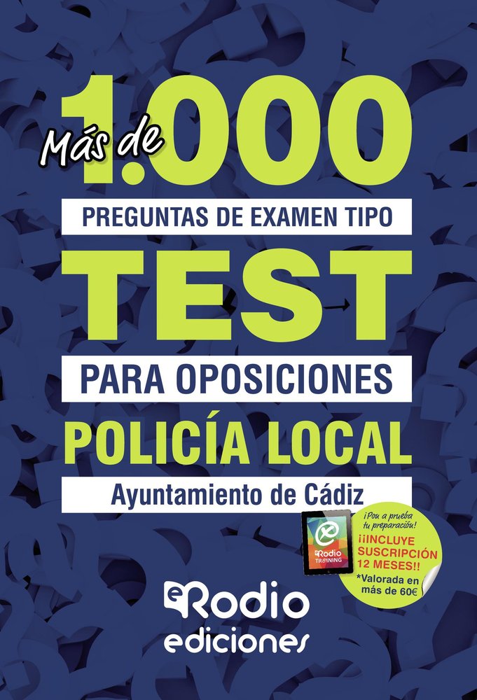 Policía Local. Ayuntamiento de Cádiz. Más de 1.000 preguntas de examen., de Varios autores | portada del libro