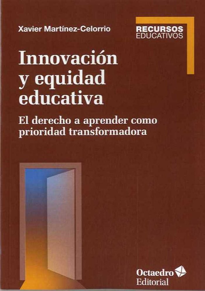 Innovaciùn y equidad educativa, de Martínez Celorrio, Xavier | portada del libro