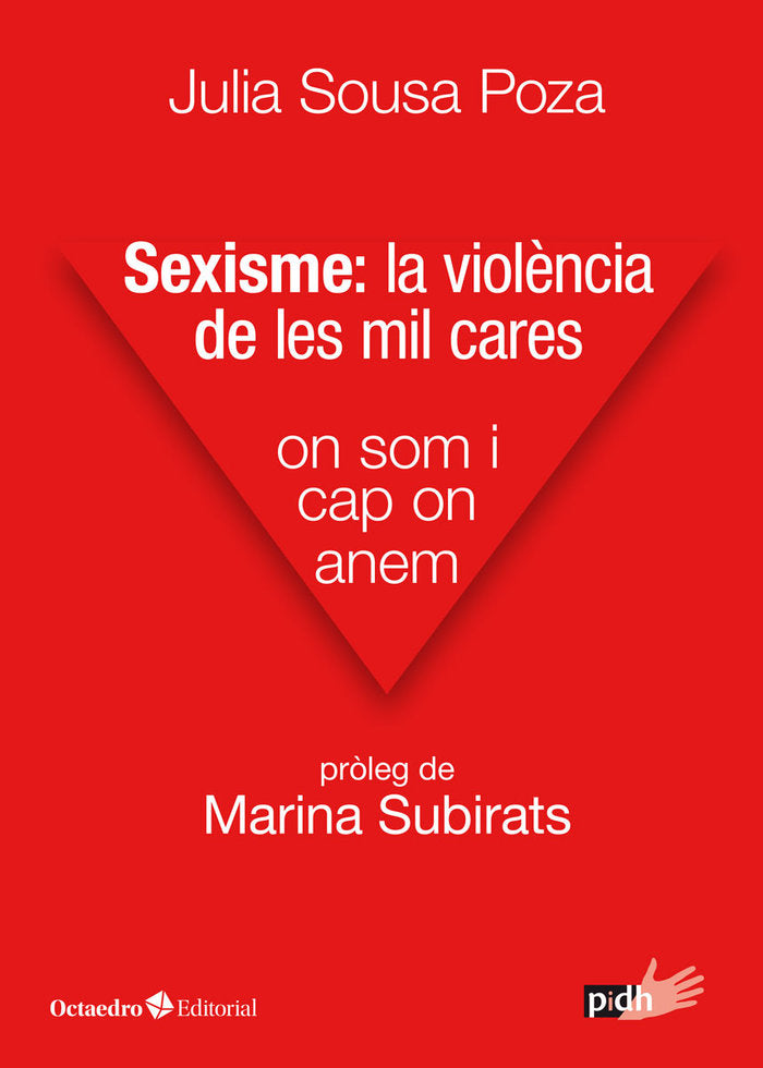 Sexisme: la violència de les mil cares, de Sousa Poza, Julia | portada del libro