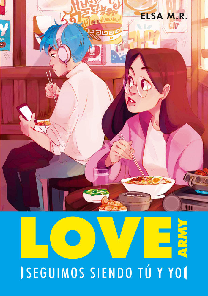 Seguimos siendo tú y yo (Love Army 2), de M.R., Elsa | portada del libro