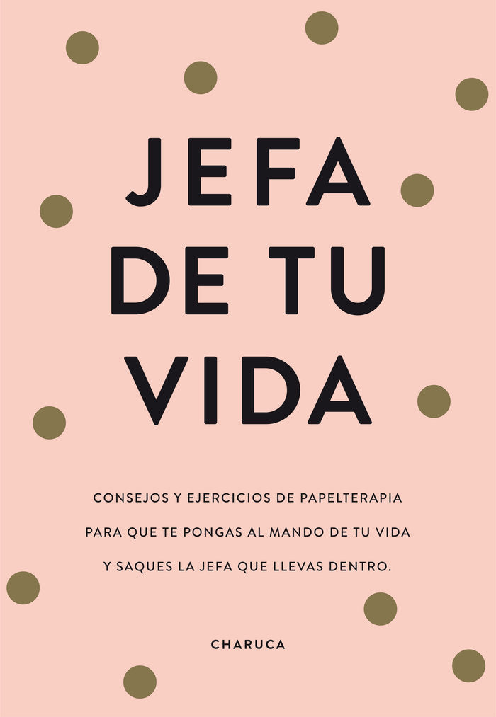 Jefa de tu vida, de Charuca, | portada del libro