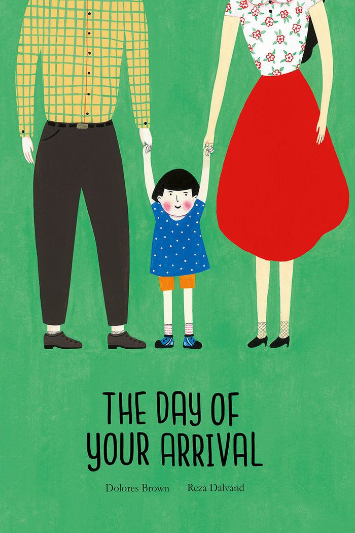 The Day of Your Arrival, de Brown, Dolores | portada del libro