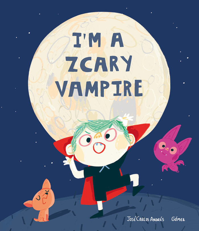 I'm a Zcary Vampire, de Andrés, JoséÄ Carlos | portada del libro