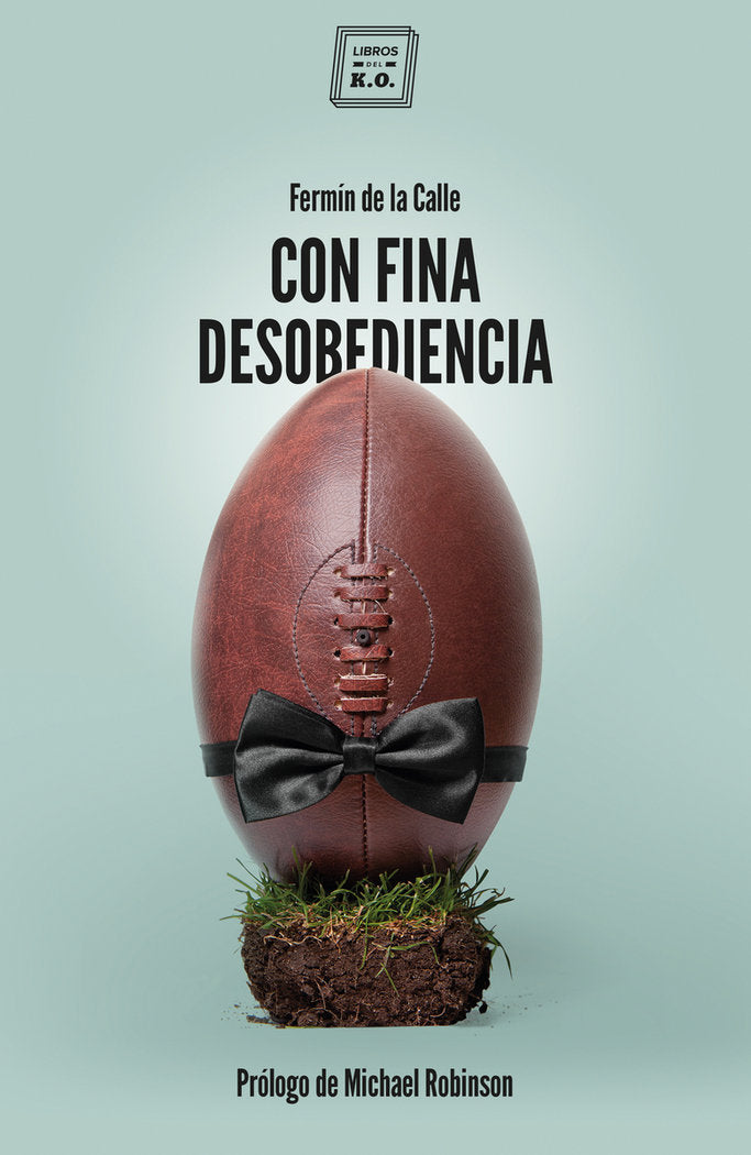 Con fina desobediencia, de Fermín de la Calle Velasco | portada del libro
