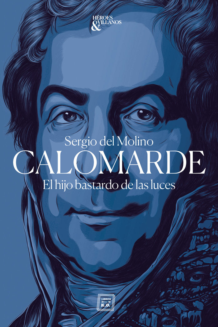 Calomarde, de del Molino Molina, Sergio | portada del libro