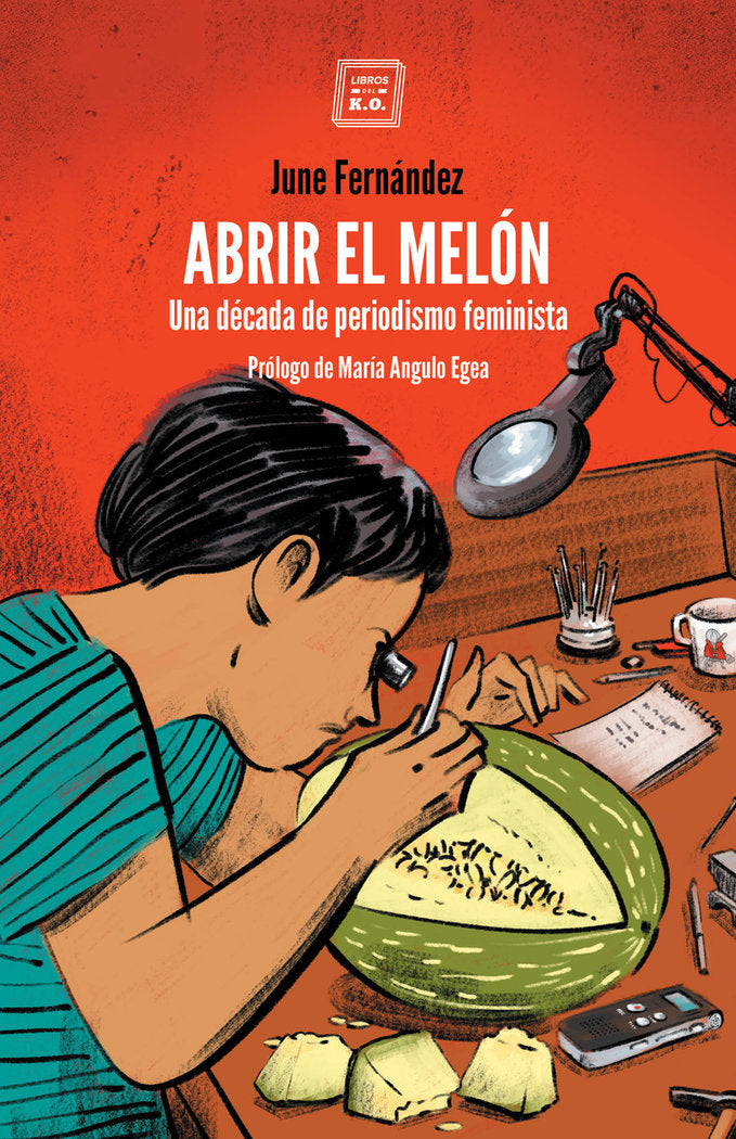 ABRIR EL MELON, de FERNANDEZ, JUNE | portada del libro
