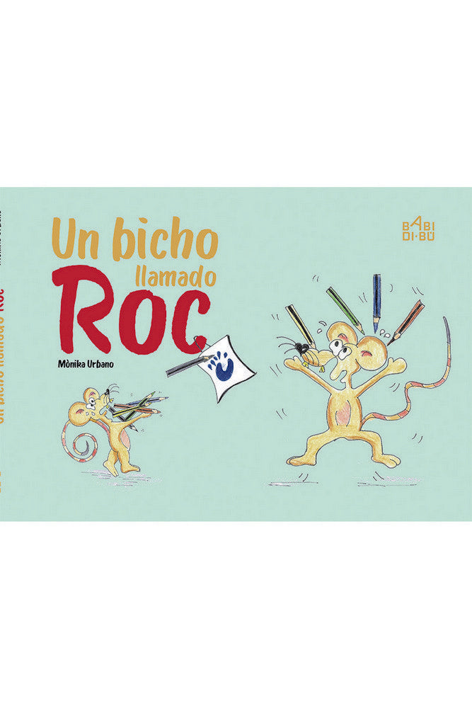 Un bicho llamado Roc, de Urbano, Mònika | portada del libro
