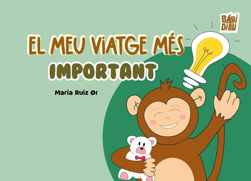 El meu viatge mes important, de RUIZ ORTIZ,MARIA | portada del libro
