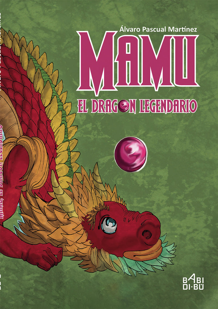 Mamu, el dragón legendario, de Pascual Martínez, Álvaro | portada del libro