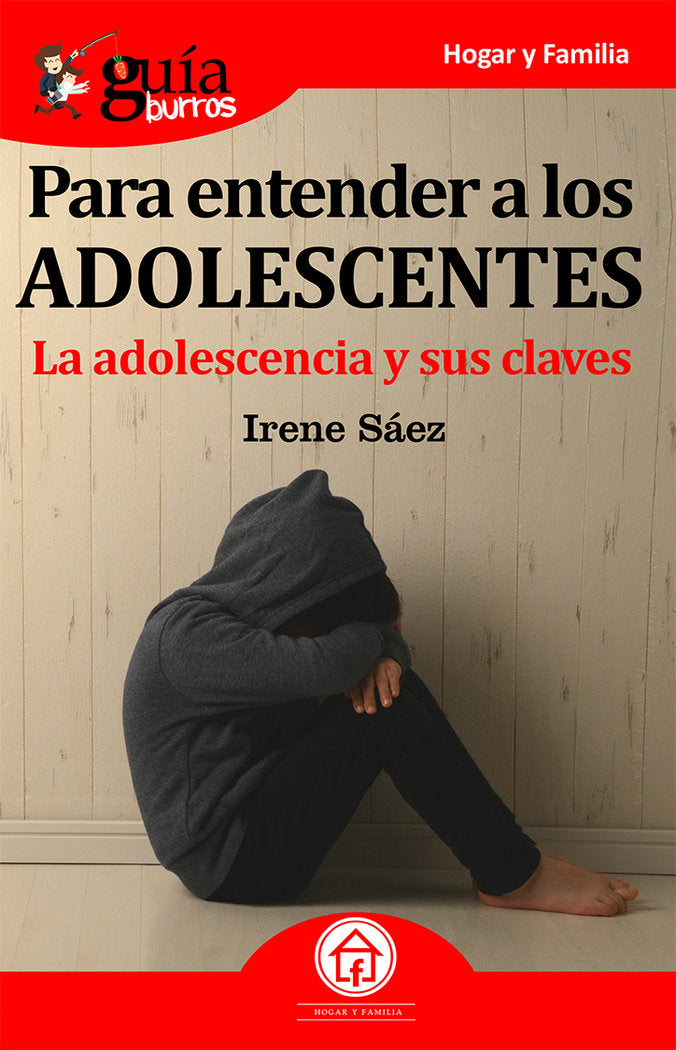 PARA ENTENDER A LOS ADOLESCENTES, de Sáez Larrán | portada del libro