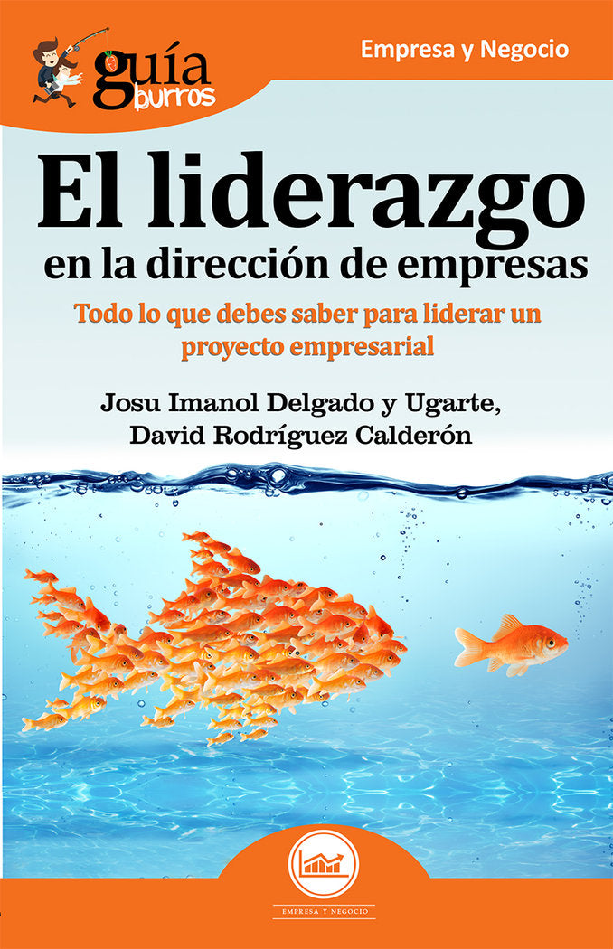 LIDERAZGO EN LA DIRECCIÓN DE EMPRESAS, EL, de Delgado y Ugarte | portada del libro