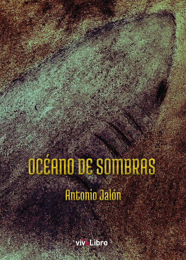 Océano de sombras, de Jalón, Antonio | portada del libro