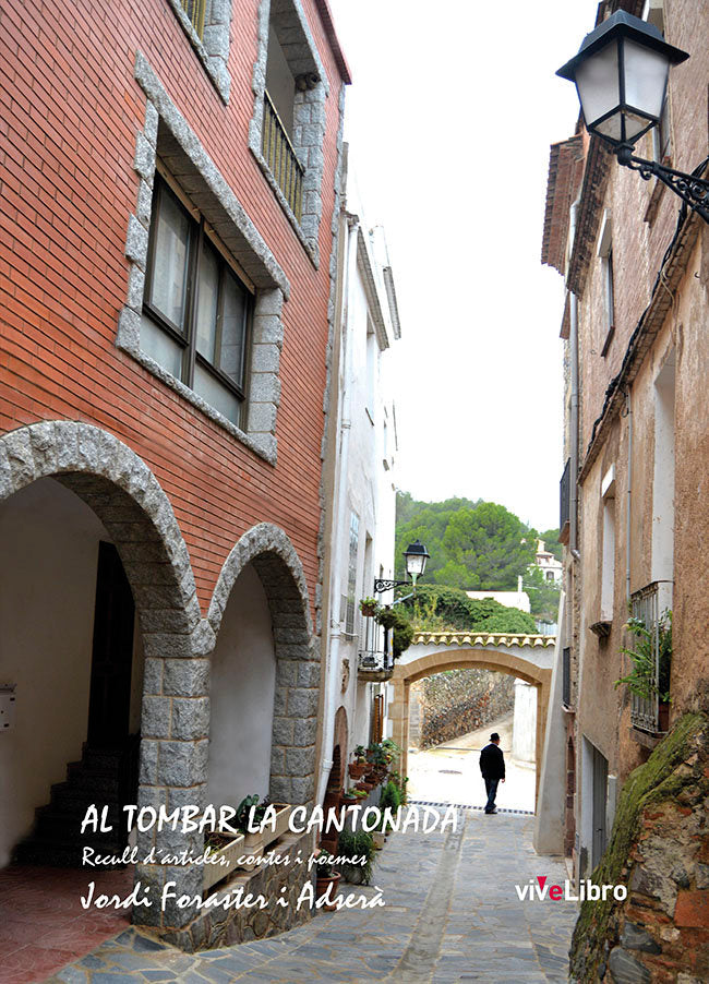Al tombar la cantonada. Recull d´articles, contes i poemes, de Foraster i Adserà, Jordi | portada del libro