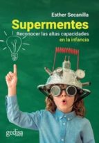 Supermentes, de ESTHER SECANILLA CAMPO | portada del libro