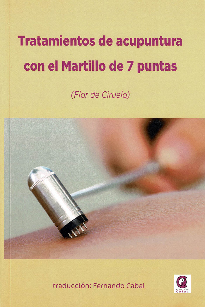 Tratamientos de acupuntura con el Martillo de 7 puntas, de .,VV.AA | portada del libro