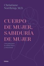 Cuerpo de mujer, sabiduría de mujer, de Christiane Northrup | portada del libro