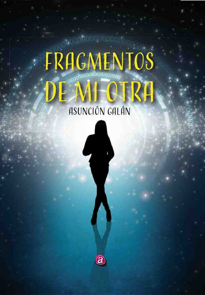 FRAGMENTOS DE MI OTRA, de GALÃN IGLESIAS, ASUNCIÓN | portada del libro