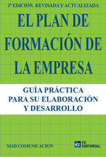 EL PLAN DE FORMACION DE LA EMPRESA 3ªED, de MAD COMUNICACION | portada del libro