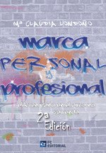 MARCA PERSONAL Y PROFESIONAL 2ª ED, de MARIA CLAUDIA LONDOÑO | portada del libro