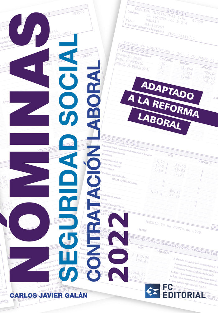 NOMINAS SEGURIDAD SOCIAL Y CONTRATACION LABORAL 2022, de CARLOS JAVIER GALAN GUTIERREZ | portada del libro