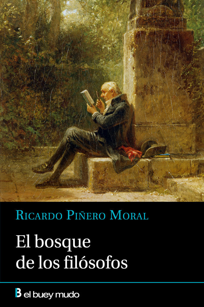 EL BOSQUE DE LOS FILOSOFOS, de PIÑERO MORAL, RICARDO | portada del libro
