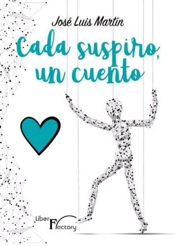 Cada suspiro, un cuento, de Martín, José Luis | portada del libro