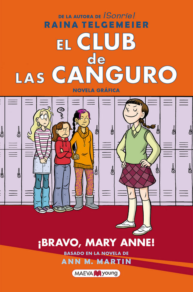 El Club de las Canguro 3: ¡Bravo, Mary Anne!, de Telgemeier, Raina | portada del libro