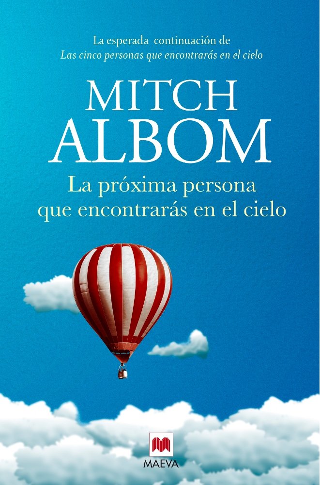 La próxima persona que encontrarás en el cielo, de Albom, Mitch | portada del libro