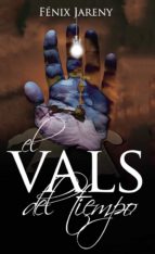 El vals del tiempo, de FENIX JARENY | portada del libro