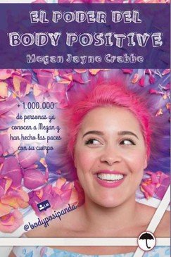 El poder del body positive, de Crabbe, Megan Jayne | portada del libro