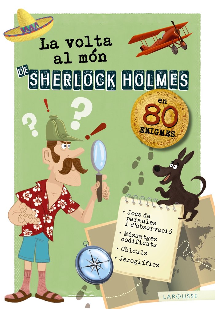 La volta al món de Sherlock Holmes, de Larousse Editorial | portada del libro