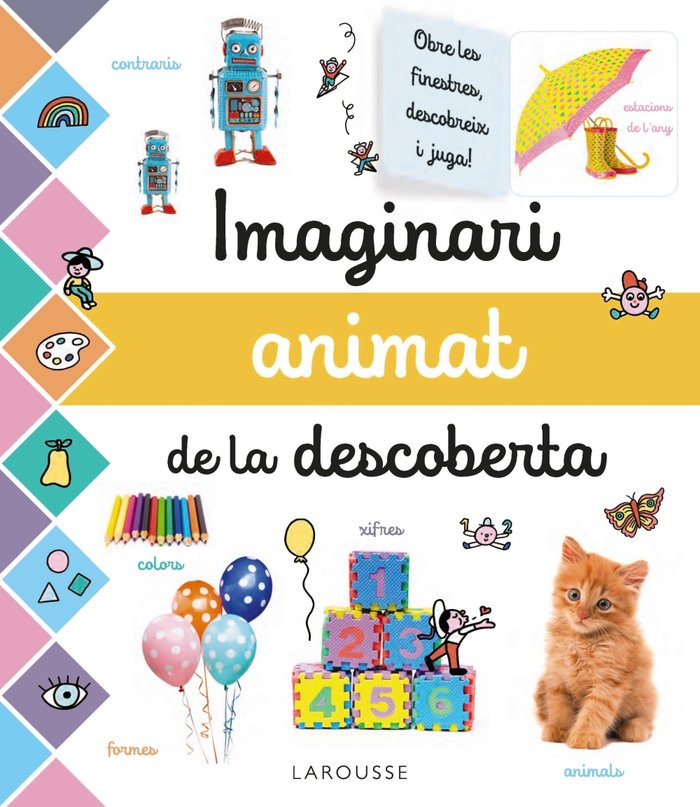 Imaginari animat de la descoberta, de Larousse Editorial | portada del libro