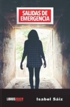 SALIDAS DE EMERGENCIA, de ISABEL SAIZ | portada del libro