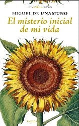 El misterio inicial de mi vida, de UNAMUNO, MIGUEL DE | portada del libro