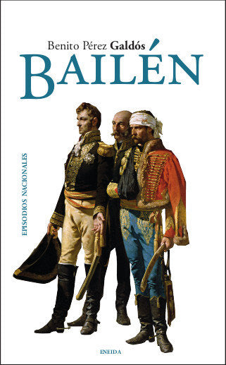 BAILEN, de PEREZ GALDOS, BENITO | portada del libro
