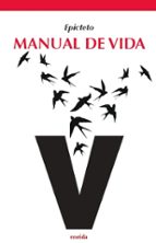 MANUAL DE VIDA, de Epicteto | portada del libro