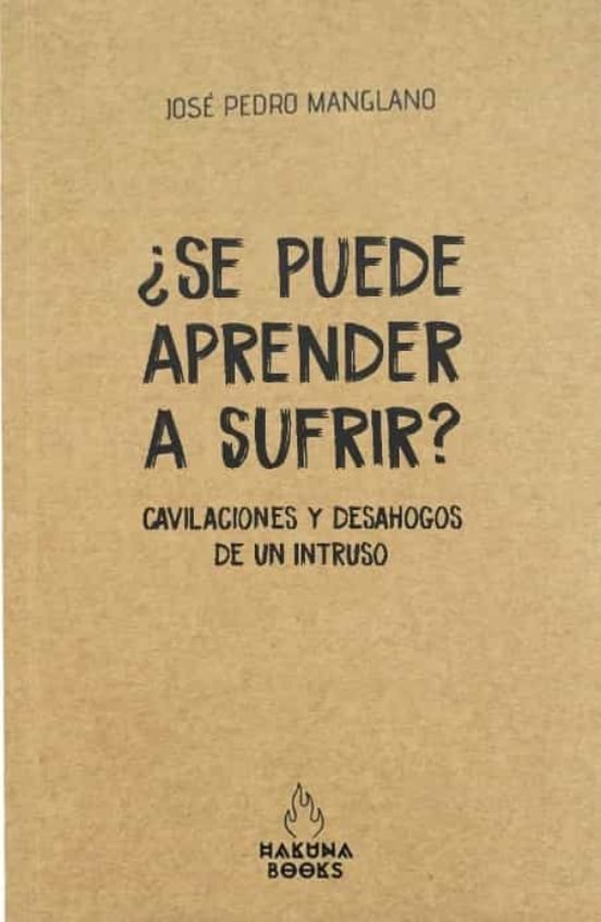 ¿Se puede aprender a sufrir?, de Manglano Castellary | portada del libro