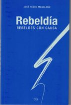 REBELDIA, de José Pedro Manglano | portada del libro