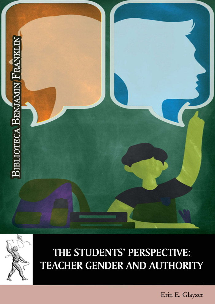 The Students' Perspective: Teacher Gender and Authority, de GLAYZER, ERIN E. | portada del libro