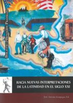 Hacia nuevas interpretaciones de la latinidad en el siglo XXI, de Varios autores | portada del libro