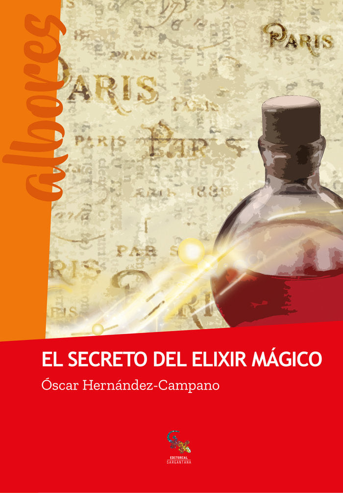 El secreto del elixir mágico, de Hernández-Campano, Óscar | portada del libro