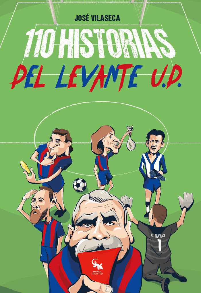 110 HISTORIAS DEL LEVANTE U.D., de VILASECA HARO, JOSÉ | portada del libro