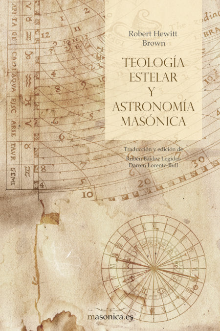 TEOLOGIA ESTELAR Y ASTRONOMIA MASONICA, de HEWITT BROWN, ROBERT | portada del libro