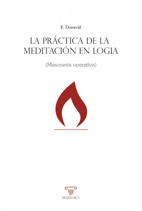 LA PRACTICA DE LA MEDITACION EN LOGIA, de DORAV¶L, EDMUND | portada del libro