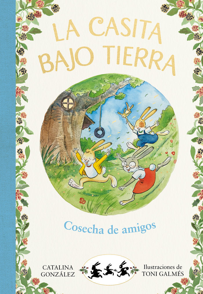Cosecha de amigos (La casita bajo tierra 1), de Gónzalez Vilar, Catalina | portada del libro